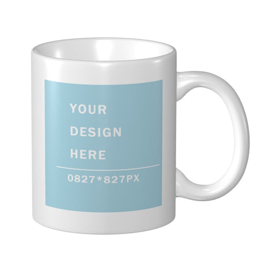 Design your Mug - White Ceramic  Mug -Two Side Printed